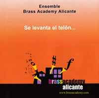 A la veta SE LEVANTA EL TELON, primer CD del grupo de metales de la Brass Academy